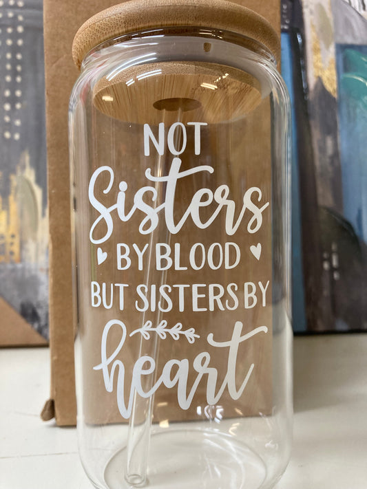 Not Sisters By Blood Cup