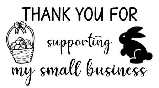 Thank You For Supporting My Small Business Easter
