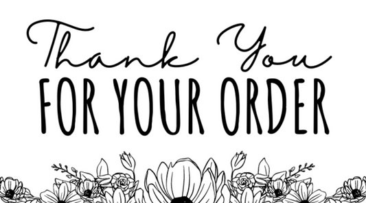 Thank You For Your Order Floral