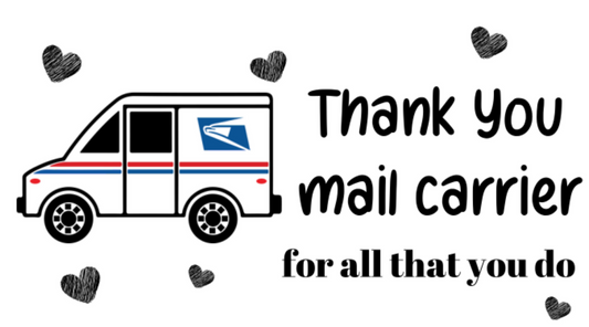 Thank You Mail Carrier For All That You Do