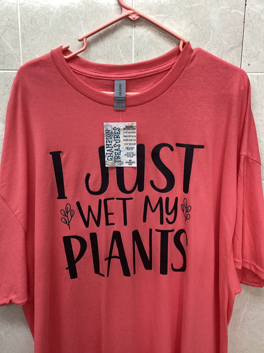 I Just Wet My Plants