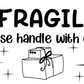 Fragile Please Handle With Care Stars