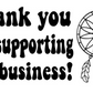 Thank You For Supporting My Small Buisness Dream Catcher